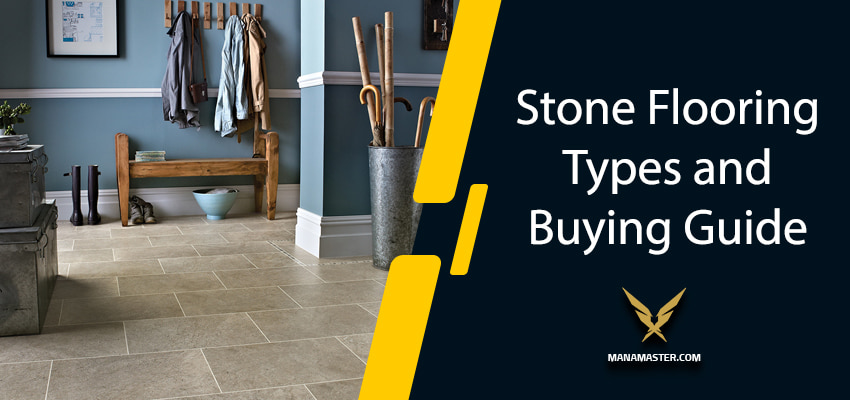 Stone Flooring Types and Buying Guide